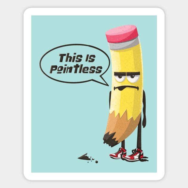 This is Pointless Humor Pun Pencil Dad Joke Magnet by stayfrostybro